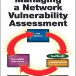 Managing A Network Vulnerability Assessment