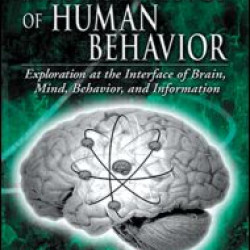 The Neurophysics of Human Behavior The Neurophysics of Human Behavior