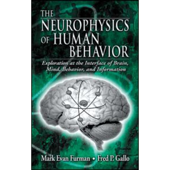 The Neurophysics of Human Behavior