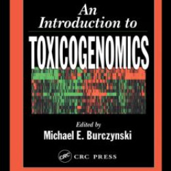 An Introduction to Toxicogenomics An Introduction to Toxicogenomics
