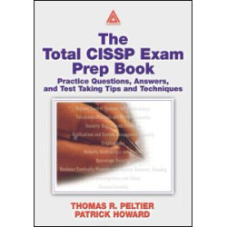The Total CISSP Exam Prep Book The Total CISSP Exam Prep Book