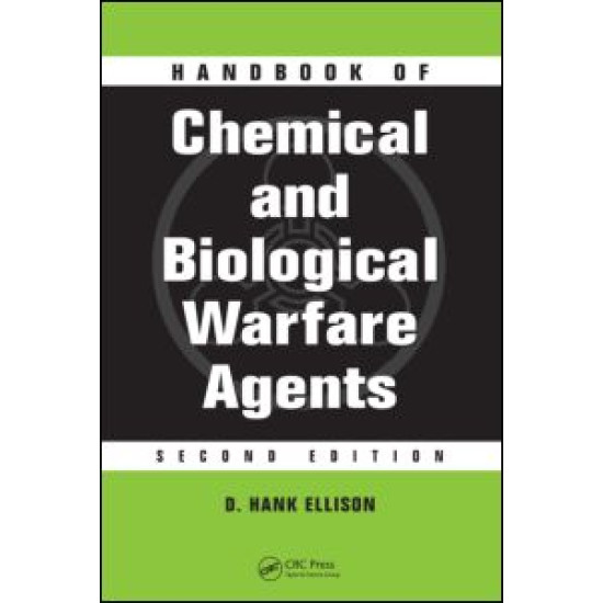 Handbook of Chemical and Biological Warfare Agents Handbook of Chemical and Biological Warfare Agents
