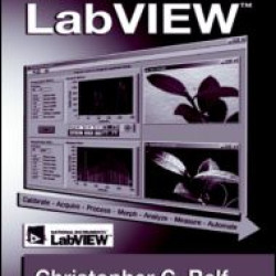 Image Acquisition and Processing with LabVIEW Image Acquisition and Processing with LabVIEW