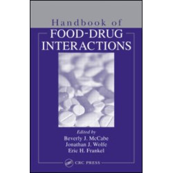 Handbook of Food-Drug Interactions Handbook of Food-Drug Interactions