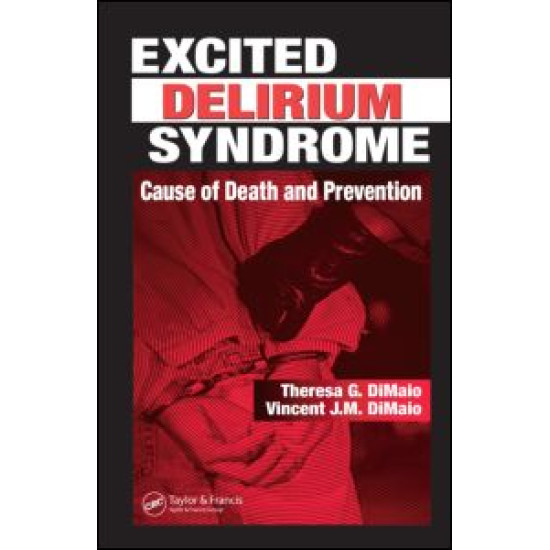Excited Delirium Syndrome
