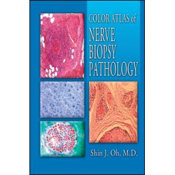 Color Atlas of Nerve Biopsy Pathology Color Atlas of Nerve Biopsy Pathology