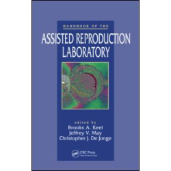 Handbook of the Assisted Reproduction Laboratory Handbook of the Assisted Reproduction Laboratory