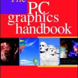 The PC Graphics Handbook The PC Graphics Handbook