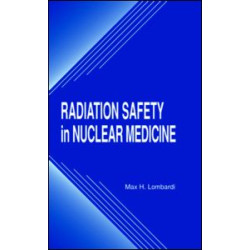 Radiation Safety in Nuclear Medicine