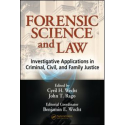 Forensic Science and Law Forensic Science and Law