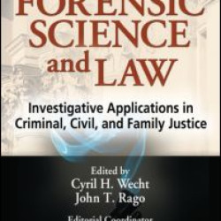 Forensic Science and Law Forensic Science and Law