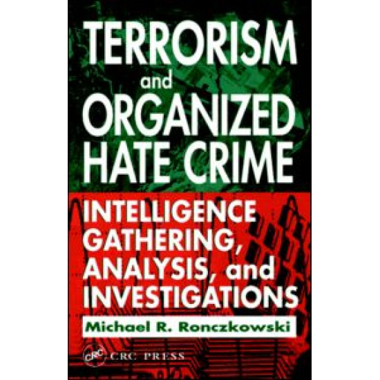 Terrorism and Organized Hate Crime Terrorism and Organized Hate Crime