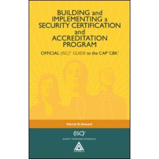 Official (ISC)2® Guide to the CAP® CBK® Official (ISC)2® Guide to the CAP® CBK®