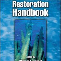 Coral Reef Restoration Handbook