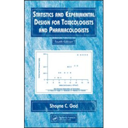 Statistics and Experimental Design for Toxicologists and Pharmacologists Statistics and Experimental Design for Toxicologists and Pharmacologists