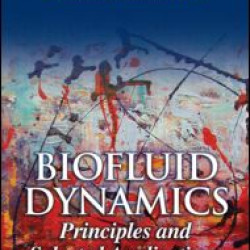 Biofluid Dynamics Biofluid Dynamics