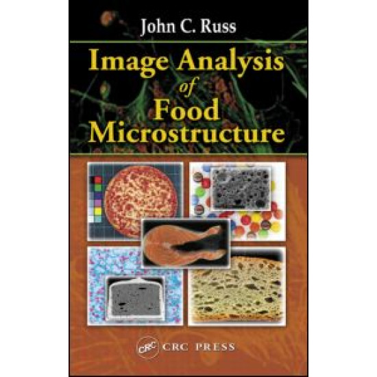 Image Analysis of Food Microstructure Image Analysis of Food Microstructure