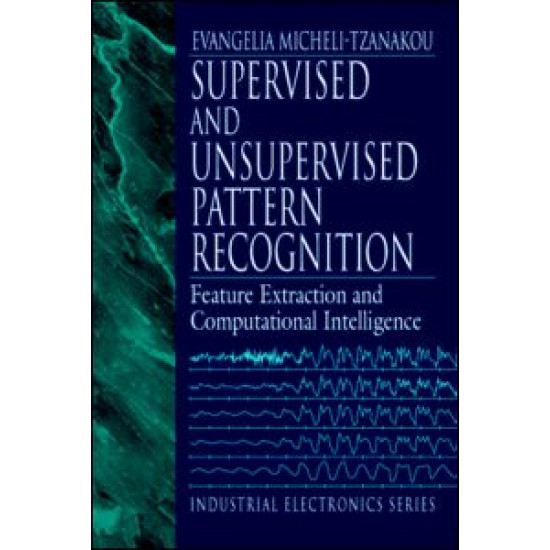 Supervised and Unsupervised Pattern Recognition Supervised and Unsupervised Pattern Recognition