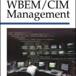 A Practical Approach to WBEM/CIM Management A Practical Approach to WBEM/CIM Management