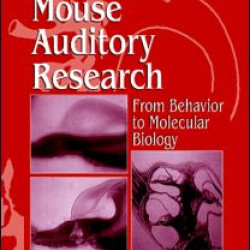 Handbook of Mouse Auditory Research Handbook of Mouse Auditory Research