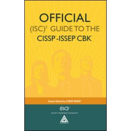 Official (ISC)2® Guide to the CISSP®-ISSEP® CBK®