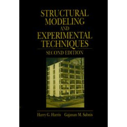 Structural Modeling and Experimental Techniques Structural Modeling and Experimental Techniques