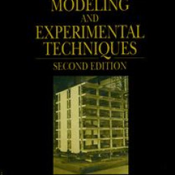 Structural Modeling and Experimental Techniques Structural Modeling and Experimental Techniques