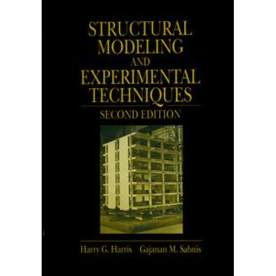 Structural Modeling and Experimental Techniques Structural Modeling and Experimental Techniques