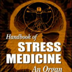 Handbook of Stress Medicine Handbook of Stress Medicine