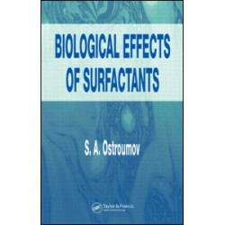 Biological Effects of Surfactants Biological Effects of Surfactants