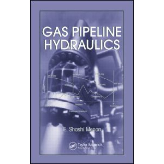 Gas Pipeline Hydraulics Gas Pipeline Hydraulics