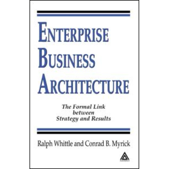 Enterprise Business Architecture Enterprise Business Architecture