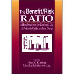 The Benefit/Risk Ratio The Benefit/Risk Ratio