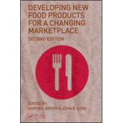 Developing New Food Products for a Changing Marketplace Developing New Food Products for a Changing Marketplace