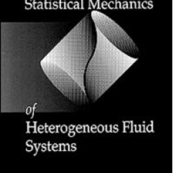 Nonequilibrium Statistical Mechanics of Heterogeneous Fluid Systems