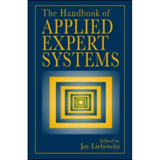 The Handbook of Applied Expert Systems