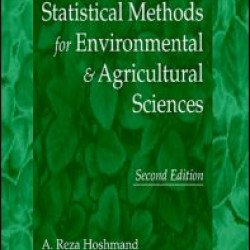 Statistical Methods for Environmental and Agricultural Sciences Statistical Methods for Environmental and Agricultural Sciences