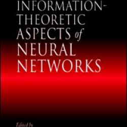 Information-Theoretic Aspects of Neural Networks Information-Theoretic Aspects of Neural Networks