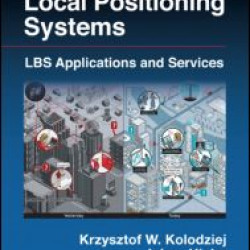 Local Positioning Systems Local Positioning Systems