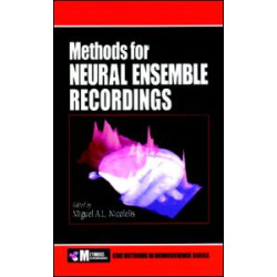 Methods for Neural Ensemble Recordings Methods for Neural Ensemble Recordings