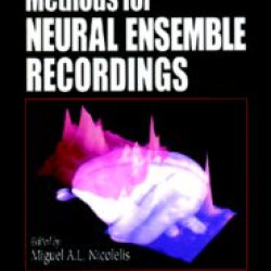 Methods for Neural Ensemble Recordings Methods for Neural Ensemble Recordings