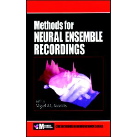 Methods for Neural Ensemble Recordings Methods for Neural Ensemble Recordings
