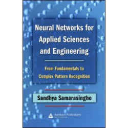 Neural Networks for Applied Sciences and Engineering