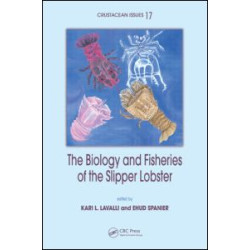 The Biology and Fisheries of the Slipper Lobster The Biology and Fisheries of the Slipper Lobster