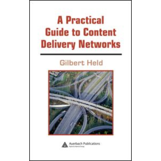 A Practical Guide to Content Delivery Networks