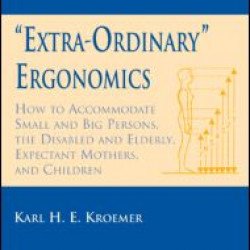 'Extra-Ordinary' Ergonomics 'Extra-Ordinary' Ergonomics