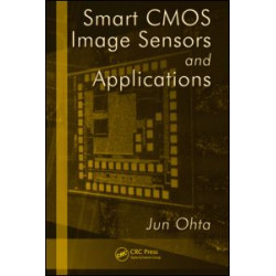 Smart CMOS Image Sensors and Applications Smart CMOS Image Sensors and Applications