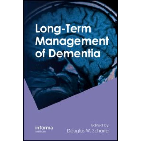 Long-Term Management of Dementia Long-Term Management of Dementia