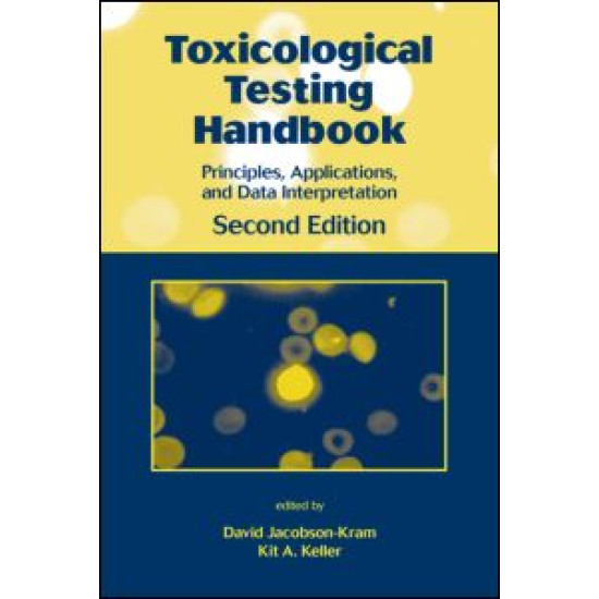 Toxicological Testing Handbook Toxicological Testing Handbook