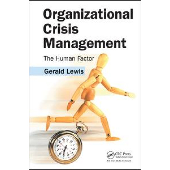 Organizational Crisis Management Organizational Crisis Management